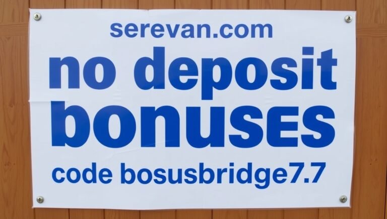 no deposit bonuses serevan.com bonusbridge77
